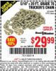 Harbor Freight Coupon 5/16" x 20 FT. GRADE 70 TRUCKER'S CHAIN Lot No. 60667/97712 Expired: 6/30/15 - $29.99
