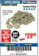 Harbor Freight Coupon 5/16" x 20 FT. GRADE 70 TRUCKER'S CHAIN Lot No. 60667/97712 Expired: 5/6/18 - $29.99