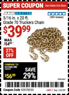 Harbor Freight Coupon 5/16" x 20 FT. GRADE 70 TRUCKER'S CHAIN Lot No. 60667/97712 Expired: 1/22/23 - $39.99