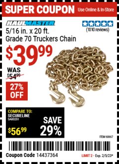 Harbor Freight Coupon 5/16" x 20 FT. GRADE 70 TRUCKER'S CHAIN Lot No. 60667/97712 Expired: 2/5/23 - $39.99