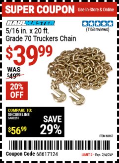 Harbor Freight Coupon 5/16" x 20 FT. GRADE 70 TRUCKER'S CHAIN Lot No. 60667/97712 Expired: 2/4/24 - $39.99