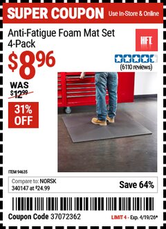 Harbor Freight Coupon HFT ANTI-FATIGUE FOAM MAT SET, 4-PACK Lot No. 94635 Valid Thru: 4/19/26 - $8.96