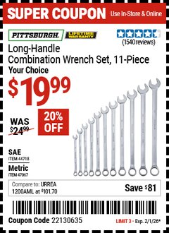 Harbor Freight Coupon PITTSBURGH LONG-HANDLE COMBINATION WRENCH SET, 11-PIECE Lot No. 44718/47067 Valid Thru: 2/1/26 - $19.99