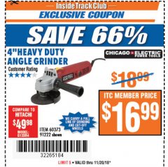 Harbor Freight ITC Coupon 4" HEAVY DUTY ANGLE GRINDER Lot No. 60373/91222 Expired: 11/20/18 - $16.99