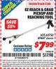 Harbor Freight ITC Coupon EZ REACH AND GRAB PICKUP AND REACHING TOOL Lot No. 62752/69447 Expired: 1/31/16 - $7.99