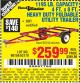 Harbor Freight Coupon 1195 LB. CAPACITY 4 FT. x 8 FT. HEAVY DUTY FOLDABLE UTILITY TRAILER Lot No. 62170/62648/62666/90154 Expired: 8/7/15 - $259.99