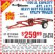 Harbor Freight Coupon 1195 LB. CAPACITY 4 FT. x 8 FT. HEAVY DUTY FOLDABLE UTILITY TRAILER Lot No. 62170/62648/62666/90154 Expired: 10/5/15 - $259.99