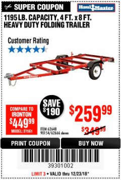 Harbor Freight Coupon 1195 LB. CAPACITY 4 FT. x 8 FT. HEAVY DUTY FOLDABLE UTILITY TRAILER Lot No. 62170/62648/62666/90154 Expired: 12/23/18 - $259.99