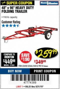 Harbor Freight Coupon 1195 LB. CAPACITY 4 FT. x 8 FT. HEAVY DUTY FOLDABLE UTILITY TRAILER Lot No. 62170/62648/62666/90154 Expired: 8/31/19 - $259.99