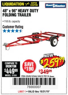 Harbor Freight Coupon 1195 LB. CAPACITY 4 FT. x 8 FT. HEAVY DUTY FOLDABLE UTILITY TRAILER Lot No. 62170/62648/62666/90154 Expired: 10/31/19 - $259.99