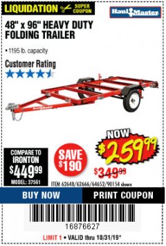 Harbor Freight Coupon 1195 LB. CAPACITY 4 FT. x 8 FT. HEAVY DUTY FOLDABLE UTILITY TRAILER Lot No. 62170/62648/62666/90154 Expired: 10/31/19 - $259.99
