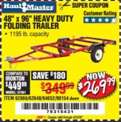 Harbor Freight Coupon 1195 LB. CAPACITY 4 FT. x 8 FT. HEAVY DUTY FOLDABLE UTILITY TRAILER Lot No. 62170/62648/62666/90154 Expired: 6/30/20 - $269.99