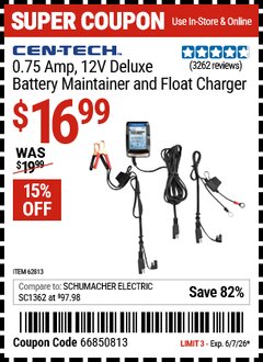 Harbor Freight Coupon CEN-TECH 0.75 AMP, 12V DELUXE BATTERY MAINTAINER AND FLOAT CHARGER Lot No. 62813 Valid Thru: 6/7/26 - $16.99