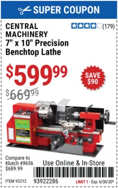 Harbor Freight Coupon 7" x 10" PRECISION LATHE Lot No. 93212 Expired: 6/30/20 - $599.99