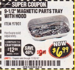 Harbor Freight Coupon 9-1/2" MAGNETIC PARTS TRAY WITH HOOD Lot No. 97801 Expired: 11/30/18 - $6.99