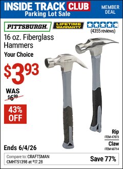 Harbor Freight Coupon PITTSBURGH 16 OZ. FIBERGLASS HAMMER Lot No. 47873/60714 Valid: 12/31/69 - 6/4/26 - $3.93