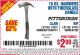 Harbor Freight Coupon 16 OZ. HAMMERS WITH FIBERGLASS HANDLE Lot No. 47872/69006/60715/60714/47873/69005/61262 Expired: 8/1/15 - $2.99