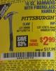 Harbor Freight Coupon PITTSBURGH 16 OZ. FIBERGLASS HAMMER Lot No. 47873/69005/61262/60714 Expired: 8/26/16 - $2.99