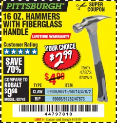 Harbor Freight Coupon 16 OZ. HAMMERS WITH FIBERGLASS HANDLE Lot No. 47872/69006/60715/60714/47873/69005/61262 Expired: 4/18/19 - $2.99