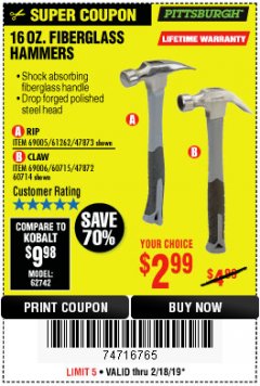 Harbor Freight Coupon 16 OZ. HAMMERS WITH FIBERGLASS HANDLE Lot No. 47872/69006/60715/60714/47873/69005/61262 Expired: 2/18/19 - $2.99