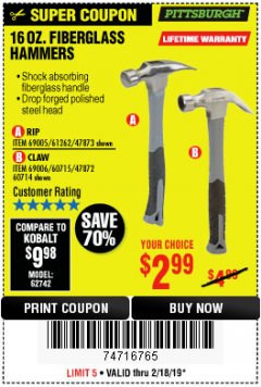Harbor Freight Coupon PITTSBURGH 16 OZ. FIBERGLASS HAMMER Lot No. 47873/69005/61262/60714 Expired: 2/18/19 - $2.99
