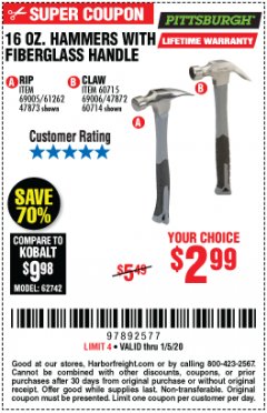 Harbor Freight Coupon PITTSBURGH 16 OZ. FIBERGLASS HAMMER Lot No. 47873/69005/61262/60714 Expired: 1/5/20 - $2.99