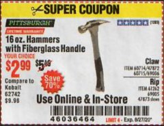 Harbor Freight Coupon 16 OZ. HAMMERS WITH FIBERGLASS HANDLE Lot No. 47872/69006/60715/60714/47873/69005/61262 Expired: 8/27/20 - $2.99