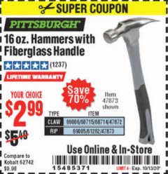 Harbor Freight Coupon 16 OZ. HAMMERS WITH FIBERGLASS HANDLE Lot No. 47872/69006/60715/60714/47873/69005/61262 Expired: 10/13/20 - $2.99