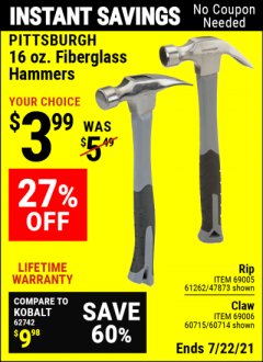 Harbor Freight Coupon PITTSBURGH 16 OZ. FIBERGLASS HAMMER Lot No. 47873/69005/61262/60714 Expired: 7/22/21 - $3.99