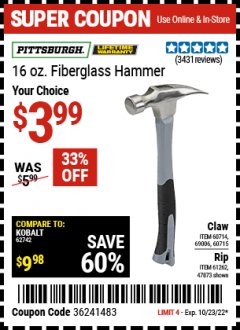 Harbor Freight Coupon 16 OZ. HAMMERS WITH FIBERGLASS HANDLE Lot No. 47872/69006/60715/60714/47873/69005/61262 Expired: 10/23/22 - $3.99