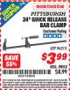 Harbor Freight ITC Coupon 24" QUICK RELEASE BAR CLAMP Lot No. 96213 Expired: 7/31/15 - $3.99