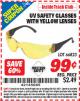Harbor Freight ITC Coupon UV SAFETY GLASSES WITH YELLOW LENSES Lot No. 66823 Expired: 7/31/15 - $0.99