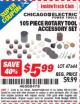 Harbor Freight ITC Coupon CHICAGO ELECTRIC 105 PC. ROTARY TOOL ACCESSORY SET Lot No. 47644 Expired: 9/30/15 - $5.99