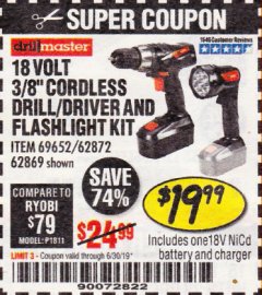 Harbor Freight Coupon 18 VOLT CORDLESS 3/8" DRILL/DRIVER AND FLASHLIGHT KIT Lot No. 68287/69652/62869/62872 Expired: 6/30/19 - $19.99