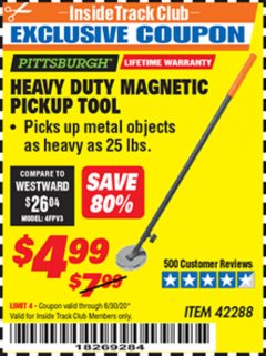 Harbor Freight ITC Coupon HEAVY DUTY MAGNETIC PICKUP TOOL Lot No. 42288 Expired: 6/30/20 - $4.99