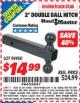 Harbor Freight ITC Coupon 2" DOUBLE BALL HITCH Lot No. 94900 Expired: 9/30/15 - $14.99