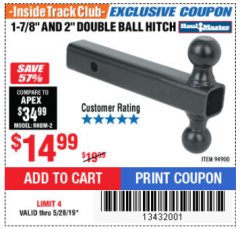 Harbor Freight ITC Coupon 2" DOUBLE BALL HITCH Lot No. 94900 Expired: 5/28/19 - $14.99