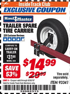 Harbor Freight ITC Coupon TRAILER SPARE TIRE CARRIER Lot No. 93341 Expired: 9/30/19 - $14.99