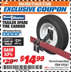 Harbor Freight ITC Coupon HAUL-MASTER TRAILER SPARE TIRE CARRIER Lot No. 93341 Expired: 11/30/19 - $14.99
