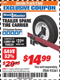 Harbor Freight ITC Coupon TRAILER SPARE TIRE CARRIER Lot No. 93341 Expired: 4/30/20 - $14.99