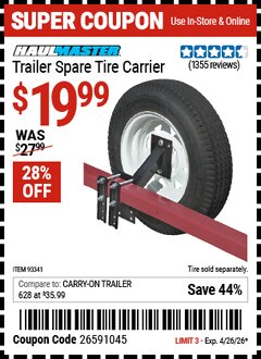 Harbor Freight Coupon HAUL-MASTER TRAILER SPARE TIRE CARRIER Lot No. 93341 Valid Thru: 4/26/26 - $19.99