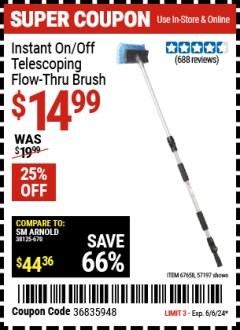 Harbor Freight Coupon TELESCOPING FLOW-THRU BRUSH Lot No. 67658 Expired: 6/6/24 - $14.99