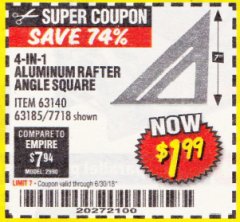 Harbor Freight Coupon 4-IN-1 ALUMINUM RAFTER ANGLE SQUARE Lot No. 7718/63140/63185 Expired: 6/30/18 - $1.99