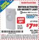 Harbor Freight ITC Coupon MOTION ACTIVATED LED SECURITY LIGHT Lot No. 99938 Expired: 9/30/15 - $7.99