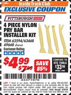 Harbor Freight ITC Coupon PITTSBURGH NYLON PRY BAR INSTALLER KIT, 4-PIECE Lot No. 63594 Expired: 6/30/18 - $4.99