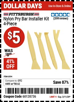 Harbor Freight Coupon PITTSBURGH NYLON PRY BAR INSTALLER KIT, 4-PIECE Lot No. 63594 Valid Thru: 3/11/26 - $5