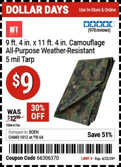 Harbor Freight Coupon HFT 9 FT. 4 IN. X 11 FT. 4 IN. CAMOUFLAGE ALL-PURPOSE/WEATHER-RESISTANT 5 MIL TARP Lot No. 61766 Valid Thru: 4/22/26 - $9