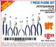 Harbor Freight Coupon 7 PIECE PLIERS SET Lot No. 62599/69355/69358/69357/69354/69356/62600 Expired: 6/11/15 - $8.99
