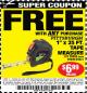 Harbor Freight FREE Coupon 1" X 25 FT. TAPE MEASURE Lot No. 69080/69030/69031 Expired: 1/15/16 - FWP