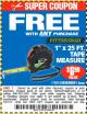 Harbor Freight FREE Coupon 1" X 25 FT. TAPE MEASURE Lot No. 69080/69030/69031 Expired: 10/1/17 - FWP